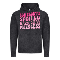 Vintage Black somebodys spoiled back seat princess Vintage Hoodie - MaliasSmallBusiness