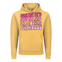 Vintage Mustard somebodys spoiled back seat princess Vintage Hoodie - MaliasSmallBusiness