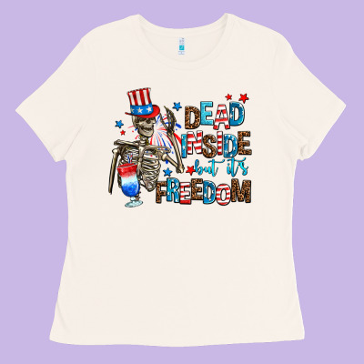 Dead Inside But Its Freedom Ladies Tee Designed By Adodesignshop