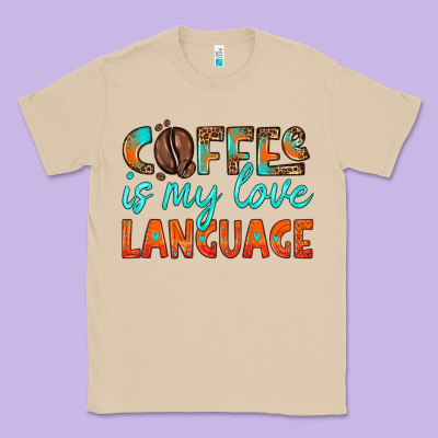Coffee Is My Love Language Classic Tee Designed By Hra Design Shop