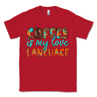 Red coffee is my love language Classic Tee - HRA Design Shop