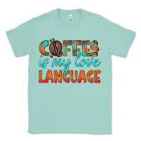 Seafoam coffee is my love language Classic Tee - HRA Design Shop