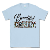 Dusty Blue beatiful crazy Classic Tee - SublimationCraftShop