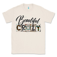 Natural beatiful crazy Classic Tee - SublimationCraftShop