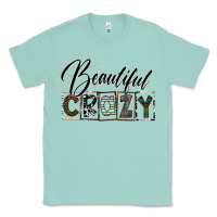 Seafoam beatiful crazy Classic Tee - SublimationCraftShop
