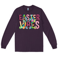 Easter Vibes Easter Day Long Sleeve Tee | Teevron