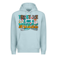 Blue Mist trust me i am a nurse Premium Hoodie - AdoDesignShop