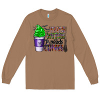 Toasted Coconut this witch needs coffee Long Sleeve Tee - CowhideDigitalArt
