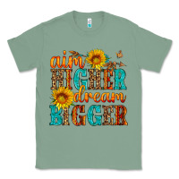 Sage aim higher dream bigger Classic Tee - HRA Design Shop