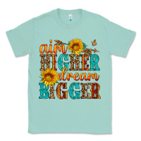 Seafoam aim higher dream bigger Classic Tee - HRA Design Shop