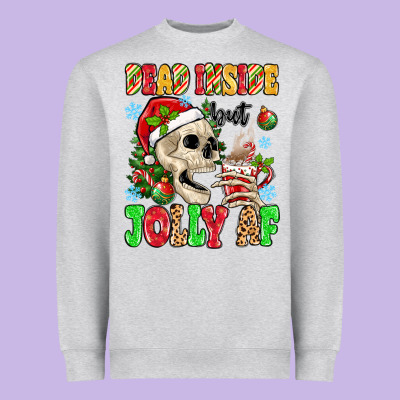 Heavyweight Sweatshirt dead inside but jolly af
