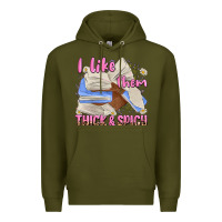 Army Green i like them thick and spicy Premium Hoodie - MaliasSmallBusiness