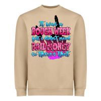 Mushroom it was rough week but i didn't need bail money so Heavyweight Sweatshirt - MaliasSmallBusiness