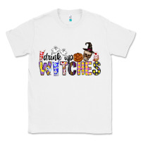 White Drink Up Witches Classic Tee - CowhideDigitalArt
