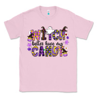 Bubblegum Pink Witch Better Have My Candy Classic Tee - CowhideDigitalArt