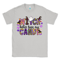 Moon Dust Witch Better Have My Candy Classic Tee - CowhideDigitalArt