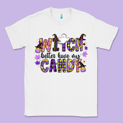 Witch Better Have My Candy Classic Tee Designed By Cowhidedigitalart
