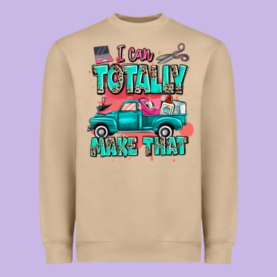 Heavyweight Sweatshirt I can totally make that with truck
