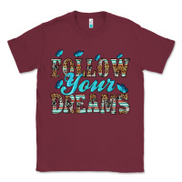 Burgundy follow your dreams Classic Tee - HRA Design Shop