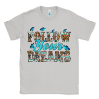 Moon Dust follow your dreams Classic Tee - HRA Design Shop