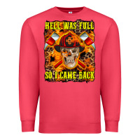Cardinal Western Hell Was Full So I Came Back Premium Sweatshirt - LillyAllenDesigns