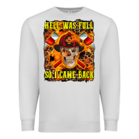 Dove Grey Western Hell Was Full So I Came Back Premium Sweatshirt - LillyAllenDesigns
