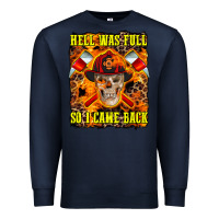 Navy Western Hell Was Full So I Came Back Premium Sweatshirt - LillyAllenDesigns