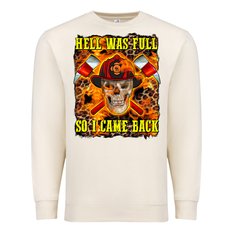 Western Hell Was Full So I Came Back Premium Sweatshirt by LillyAllenDesigns | Teevron