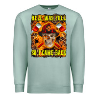 Seafoam Western Hell Was Full So I Came Back Premium Sweatshirt - LillyAllenDesigns