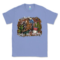 Colony Blue cowboy take me away Classic Tee - SublimationCraftShop