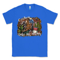 True Royal cowboy take me away Classic Tee - SublimationCraftShop