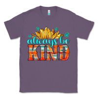 Lavender always be kind Classic Tee - HRA Design Shop