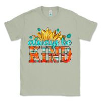 Matcha always be kind Classic Tee - HRA Design Shop