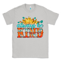 Moon Dust always be kind Classic Tee - HRA Design Shop