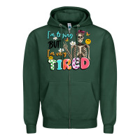 Sports Green im trying but im very tired Zipper Hoodie - Artiststas