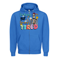 True Royal im trying but im very tired Zipper Hoodie - Artiststas