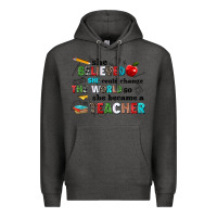Charcoal Heather she believed she could change the world so she bec Premium Hoodie - NancyCooperArtShop