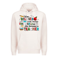 Pale Pink she believed she could change the world so she bec Premium Hoodie - NancyCooperArtShop