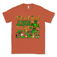 Copper i dont need luck ive got jesus st. patricks day Classic Tee - Neo Western