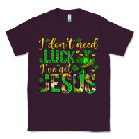 Plum i dont need luck ive got jesus st. patricks day Classic Tee - Neo Western