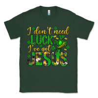 Sports Green i dont need luck ive got jesus st. patricks day Classic Tee - Neo Western