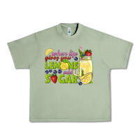 Oil Green when life gives you lemons add sugar tbw Urban Heavy Tee - texasbilliewilder