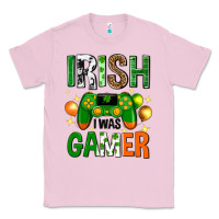 Bubblegum Pink irish i was gamer st. patricks day Classic Tee - Neo Western