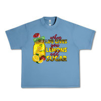 Pebble Blue when life gives you lemons add sugar Urban Heavy Tee - texasbilliewilder