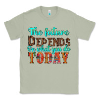 Matcha the future on what you do today Classic Tee - HRA Design Shop