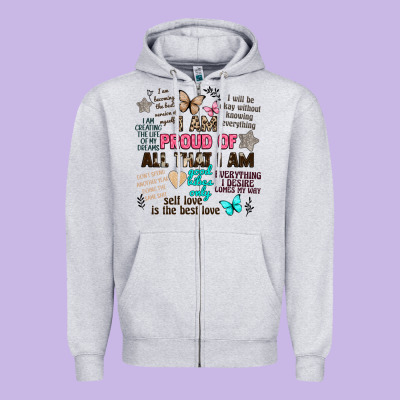 I Am Proud Of All That I Am Zipper Hoodie Designed By Artiststas