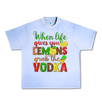 Grape Ice when life gives you lemons grab the vodka Urban Heavy Tee - texasbilliewilder