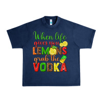 Navy when life gives you lemons grab the vodka Urban Heavy Tee - texasbilliewilder