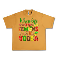 Peanut Butter when life gives you lemons grab the vodka Urban Heavy Tee - texasbilliewilder