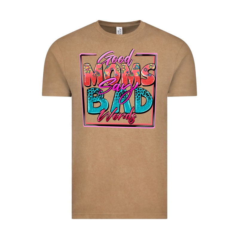 Good Moms Say Bad Words Vintage Tee by Zillion Design Studio | Teevron